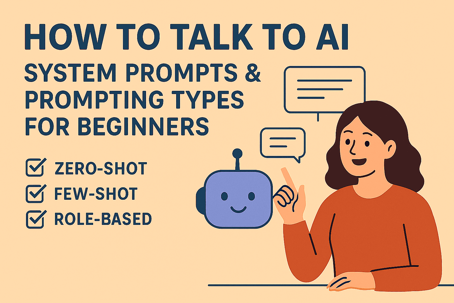 How to Talk to AI: System Prompts & Prompting Types for Beginners