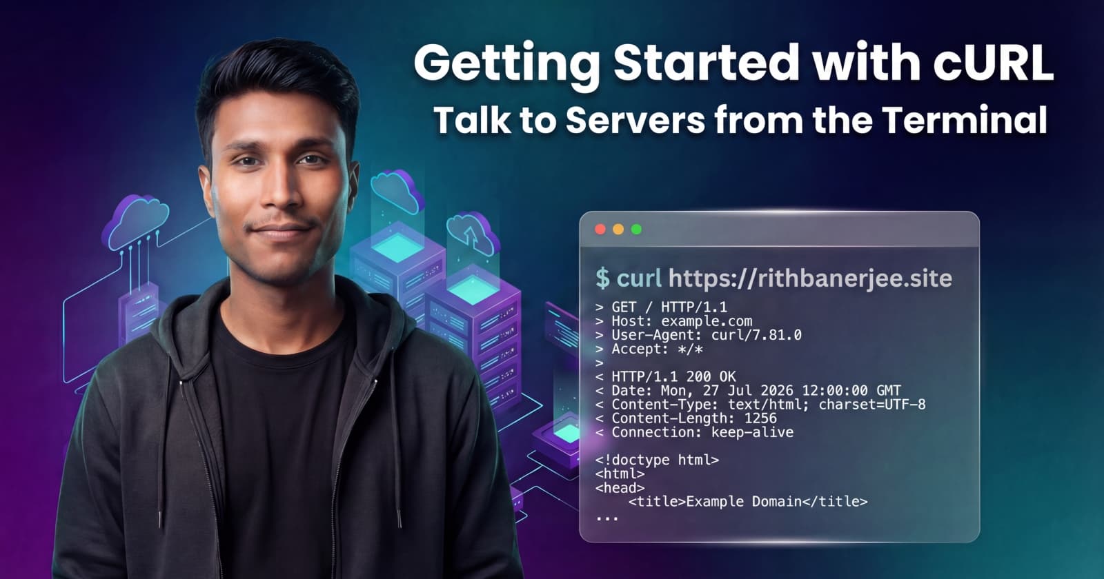 cURL for Beginners: Learn How to Talk to Servers from the Terminal